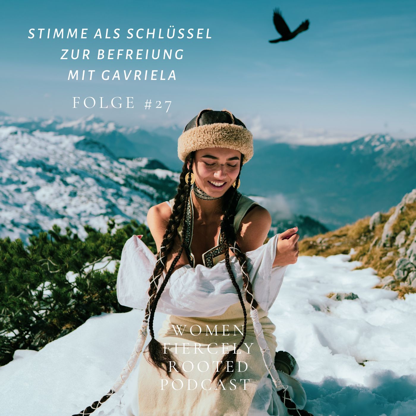 27 | Stimme als Schlüssel zur Befreiung mit GAVRIELA